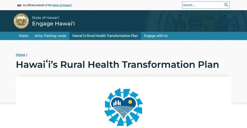 Screenshot of the top of Hawaii's official Rural Health Transformation Program page at engage.hawaii.gov, the state's primary RHTP source.